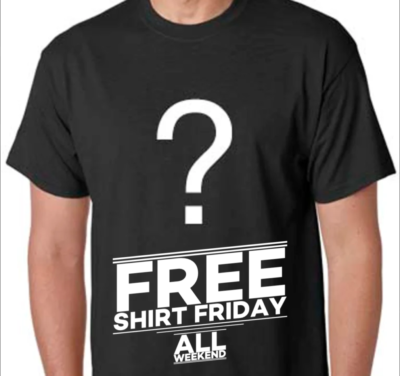 Free Shirt Friday All Weekend + More